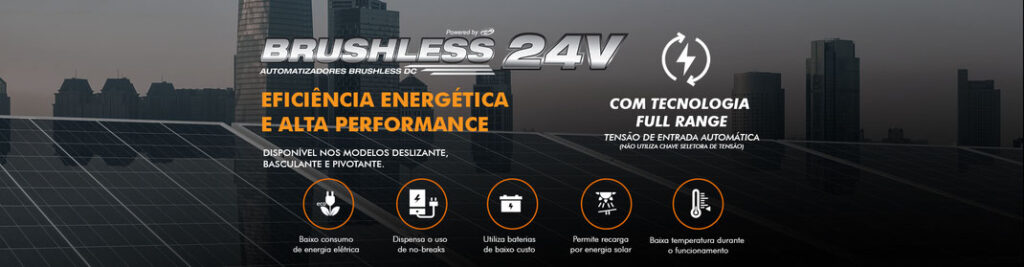El sistema Brushless 24V está disponible para automatizadores de portones corredizos, basculantes, abatibles y también para automatizadores para puertas corredizas de cristal