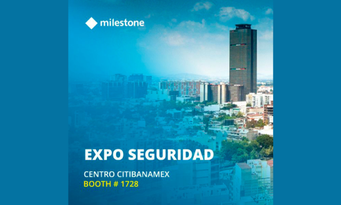 milestone systems expo seguridad mexico